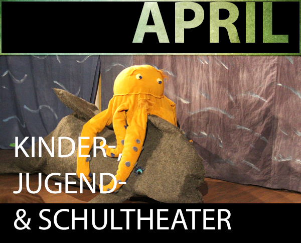 Kindertheater im April